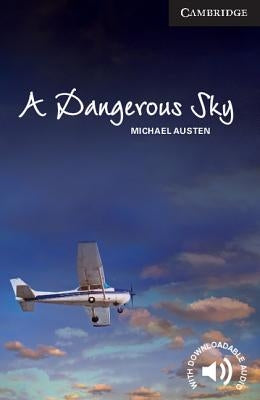 A Dangerous Sky Level 6 Advanced Paperback Cambridge University Press