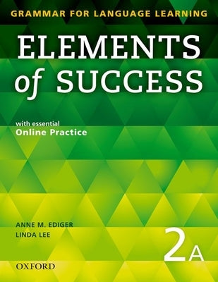Elements of Success 2 Split Edition Student Book a with Essential Online Practice Paperback Oxford University Press, USA
