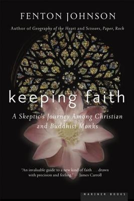 Keeping Faith: A Skeptic's Journey Paperback Houghton Mifflin