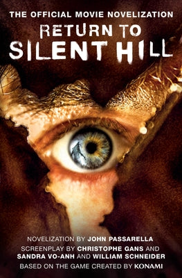 Return to Silent Hill: The Official Movie Novelization by Passarella, John
