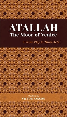 ATALLAH The Moor of Venice Paperback Victor Sasson