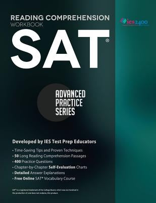 SAT Reading Comprehension Workbook: Advanced Practice Series Paperback Ilex Publications