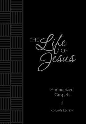 The Life of Jesus: Harmonized Gospels: Reader's Edition Bible Broadstreet Publishing