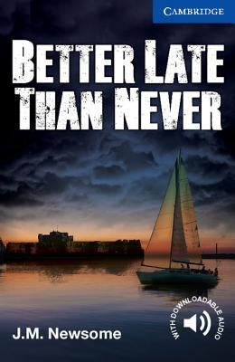 Better Late Than Never Level 5 Upper Intermediate Paperback Cambridge University Press