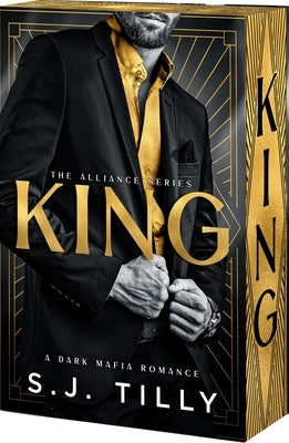 King by Tilly, S. J.