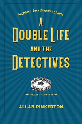A Double Life and the Detectives Paperback Kent State University Press / Black Squirrel