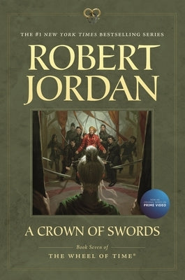 A Crown of Swords: Book Seven of 'The Wheel of Time' by Jordan, Robert