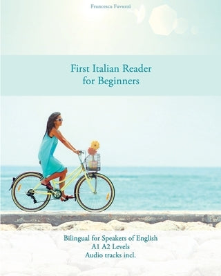First Italian Reader for beginners Paperback Createspace Independent Publishing Platform