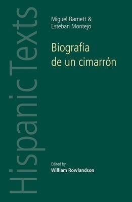 Biografía de Un Cimarrón: By Miguel Barnet and Esteban Montejo Paperback Manchester University Press