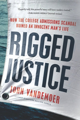 Rigged Justice Paperback HarperOne