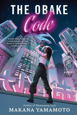 The Obake Code: A Sci-Fi Heist by Yamamoto, Makana
