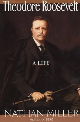 Theodore Roosevelt William Morrow & Company