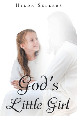 God's Little Girl Paperback Christian Faith