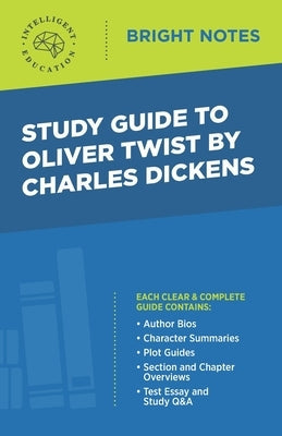 Study Guide to Oliver Twist by Charles Dickens Paperback Dexterity