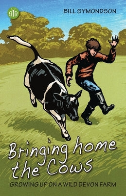 Bringing Home the Cows Paperback Brambleby Books Ltd,