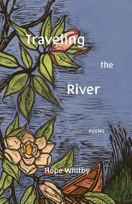 Traveling the River Paperback Life in 10 Minutes