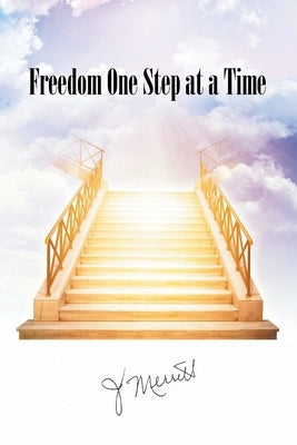 Freedom One Step at a Time Paperback Christian Faith