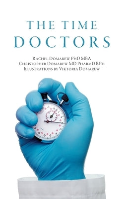 The Time Doctors by Domarew Mba, Rachel