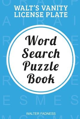 Walt's Vanity License Plate Paperback Urlink Print & Media, LLC