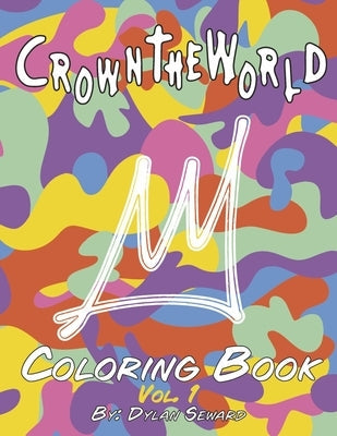 Crowntheworld Coloring Book: Vol. 1 Paperback Bookbaby
