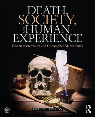 Death, Society, and Human Experience Paperback Routledge