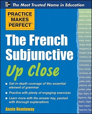 Practice Makes Perfect the French Subjunctive Up Close Paperback McGraw-Hill Companies