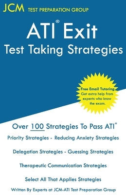 ATI Exit Test Taking Strategies Paperback Jcm Test Preparation Group