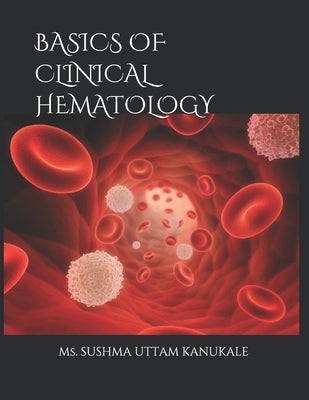 Clinical Hematology Atlas Paperback Independently Published