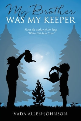 My Brother Was My Keeper Paperback Xulon Press