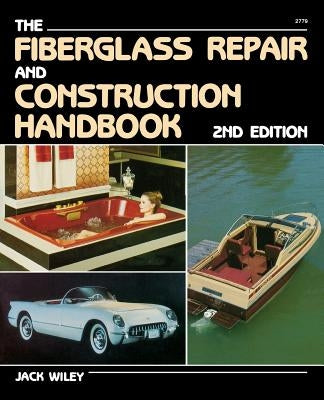 The Fiberglass Repair and Construction Handbook Paperback McGraw-Hill Companies