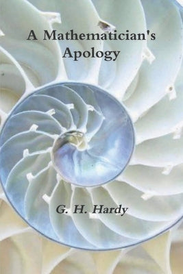 A Mathematician's Apology Paperback Must Have Books