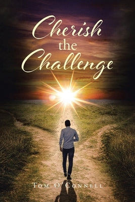 Cherish the Challenge Paperback Christian Faith