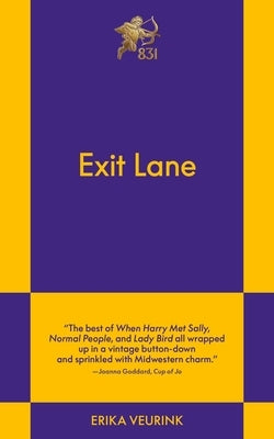 Exit Lane: An 831 Stories Romance by Veurink, Erika