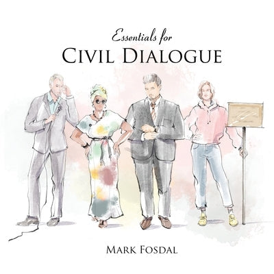 Essentials for Civil Dialogue Paperback Decorous