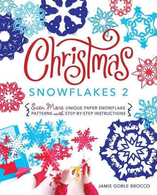 Christmas Snowflakes 2 Paperback Plain Sight Publishing