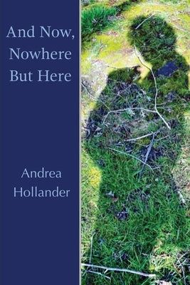 And Now, Nowhere But Here Paperback Terrapin Books