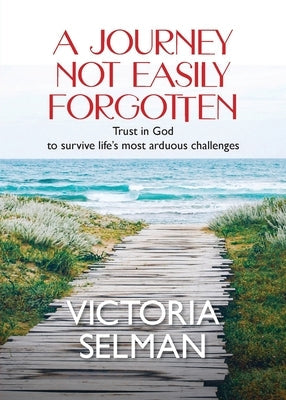A Journey Not Easily Forgotten Paperback Kp Publishing Company