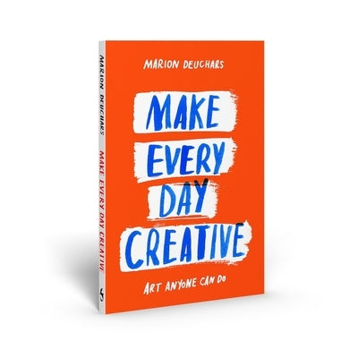 Make Every Day Creative Paperback Skittledog