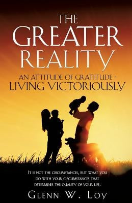 The Greater Reality Paperback Xulon Press