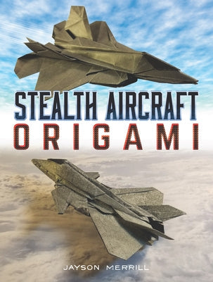 Stealth Aircraft Origami Paperback Dover Publications