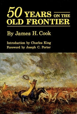 Fifty Years on the Old Frontier Paperback University of Oklahoma Press