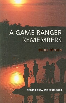 A Game Ranger Remembers Paperback Jonathan Ball Publishers