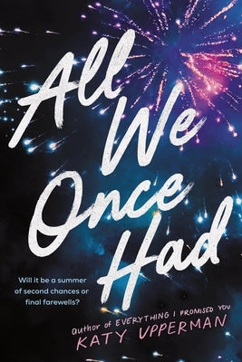 All We Once Had by Upperman, Katy