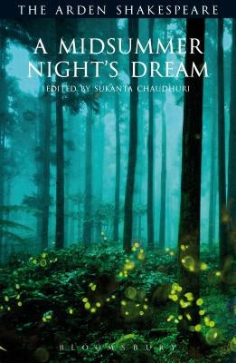 A Midsummer Night's Dream: Third Series Arden Shakespeare