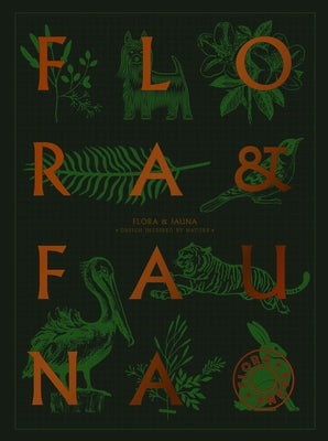 Flora and Fauna: Design Inspired by Nature Paperback Victionary