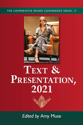 Text & Presentation, 2021 Paperback McFarland & Company