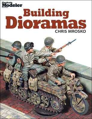 Building Dioramas Paperback Kalmbach Media