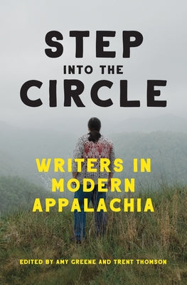 Step Into the Circle: Writers in Modern Appalachia Paperback Blair