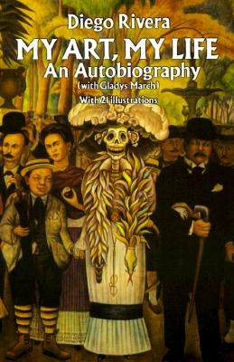My Art, My Life: An Autobiography Paperback Dover Publications