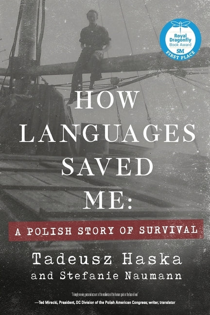 How Languages Saved Me: A Polish Story of Survival Paperback Lone Cypress Books
